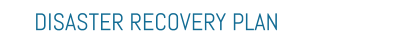 DISASTER RECOVERY PLAN