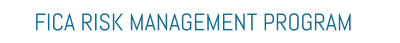 FICA RISK MANAGEMENT PROGRAM