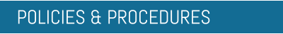 POLICIES & PROCEDURES
